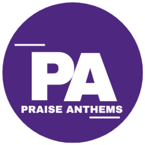 Praise Anthems – Catholic Worship Resources